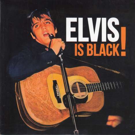 Elvis Presley (1935-1977): Is Black!, 2 CDs