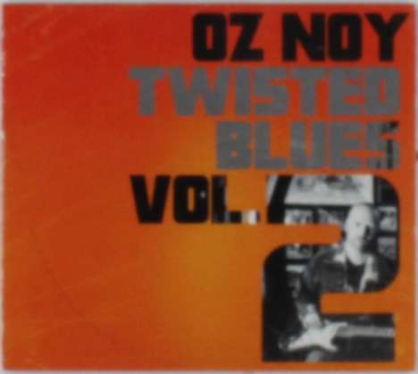 Oz Noy: Twisted Blues V.2, CD