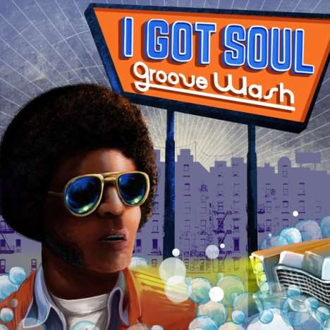 I Got Soul: Groove Wash, CD