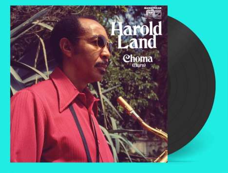 Harold Land (1928-2001): Choma (Burn) (Reissue), LP