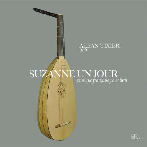Alban Tixier - Suzanne Un Jour, CD