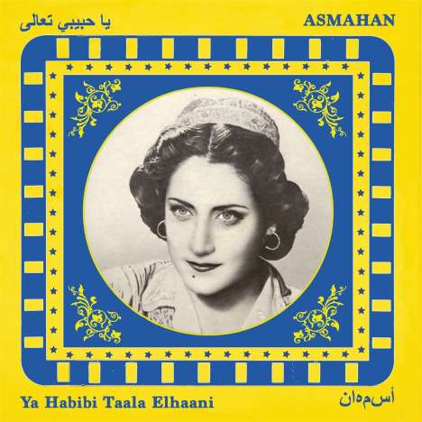 Asmahan: Ya Habibi Taala Elhaani, CD