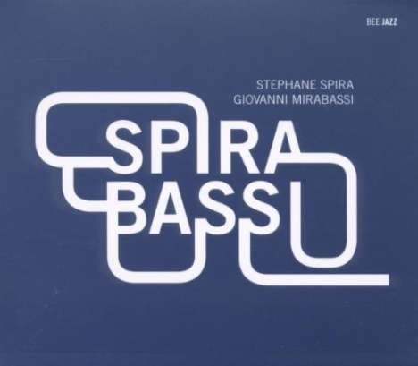 Stephane Spira &amp; Giovanni Mirabassi: Spirabassi, CD
