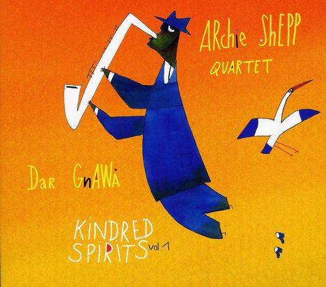 Archie Shepp (geb. 1937): Kindred Spirit Vol. 1, CD