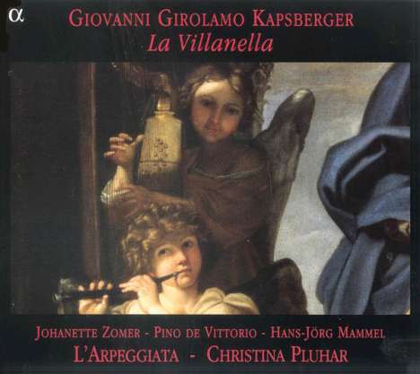 Giovanni Kapsberger (1580-1651): La Villanella, CD