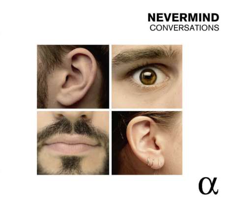 Nevermind Conversations, CD