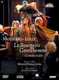 Jean-Baptiste Lully (1632-1687): Le Bourgeois Gentilhomme (Ballettmusik), DVD