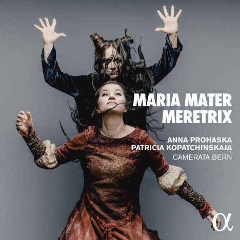 Anna Prohaska &amp; Patricia Kopatchinskaya - Maria Mater Meretrix, CD
