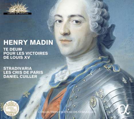 Henry Madin (1698-1748): Te Deum pour les Victoires de Louis XV, CD