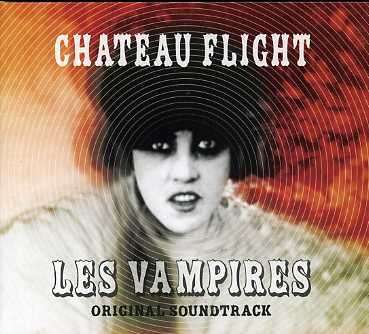 Chateau Flight: Filmmusik: Les Vampires - Original Soundtrack, CD