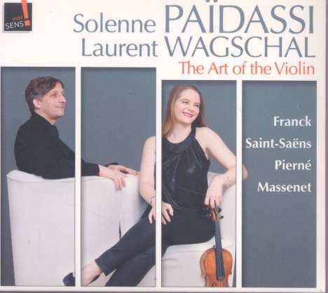 Solenne Paidassi &amp; Laurent Wagschal - The Art of the Violin, CD