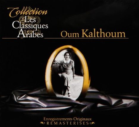 Om Kalsoum: Les Classiques Arabes, CD