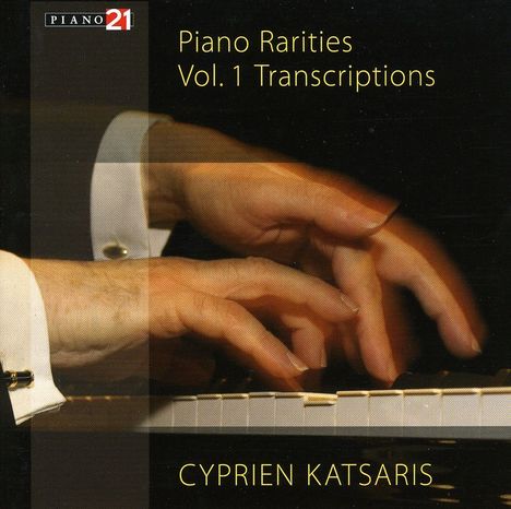 Cyprien Katsaris - Piano Rarities Vol.1 "Transcriptions", CD