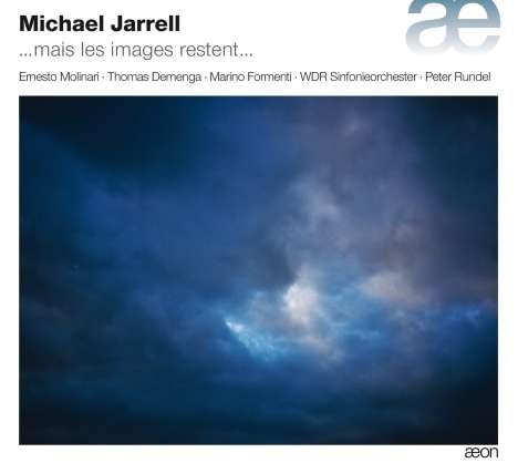 Michael Jarrell (geb. 1958): Es bleibt eine zitternde Bebung (Nachlese III) für Klarinette, Cello &amp; Orchester, CD