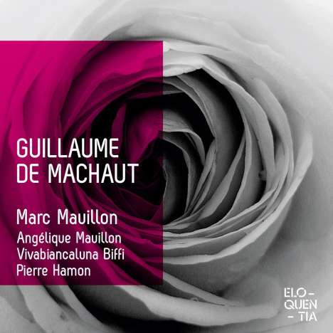 Guillaume de Machaut (1300-1377): Guillaume de Machaut Edition (Eloquentia), 4 CDs