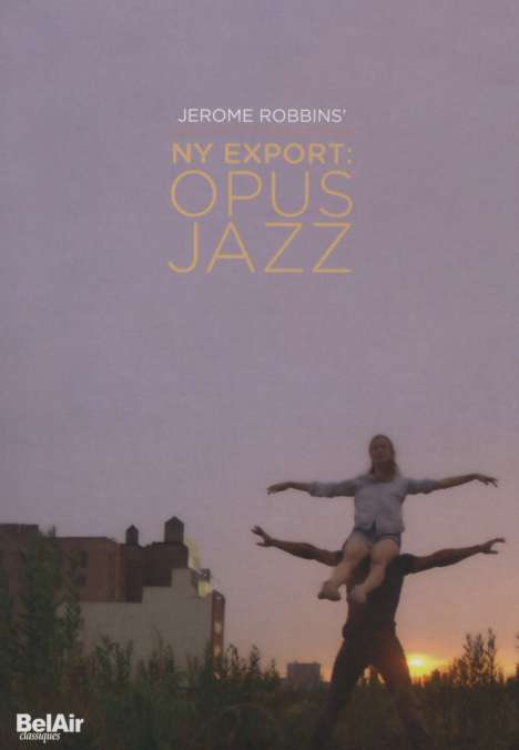 Jerome Robbins' NY Export: Opus Jazz, DVD