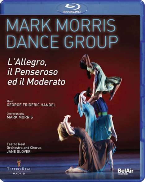 Mark Morris Dance Group - L'Allegro, il Penseroso ed il Moderato, Blu-ray Disc