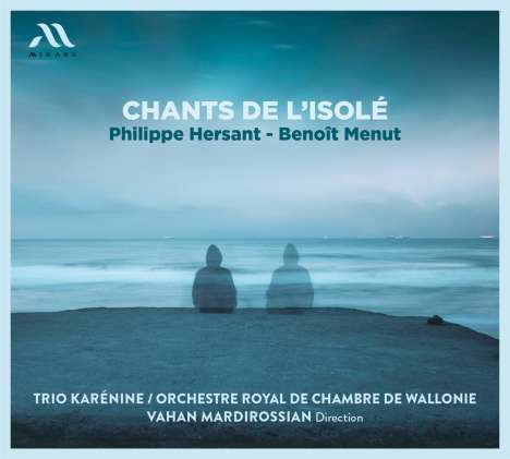 Philippe Hersant (geb. 1948): Chant de l'Isole für Klaviertrio, Streichorchester &amp; Schlagwerk, CD
