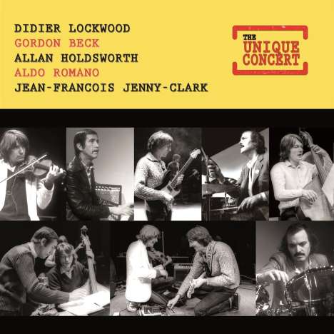 Didier Lockwood, Gordon Beck, Allan Holdsworth, Jean-Francois Jenny-Clark &amp; Aldo Romano: The Unique Concert, CD