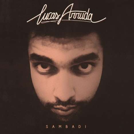 Lucas Arruda: Sambadi, LP