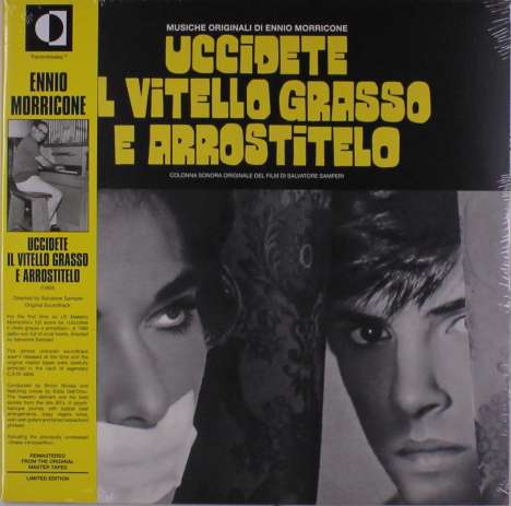 Ennio Morricone (1928-2020): Filmmusik: Uccidete Il Vitello Grasso E Arrostitelo (remastered) (Limited Edition), LP