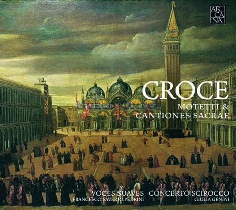 Giovanni Croce (1557-1609): Motetti a otto voci Libro I (Venedig 1594), CD