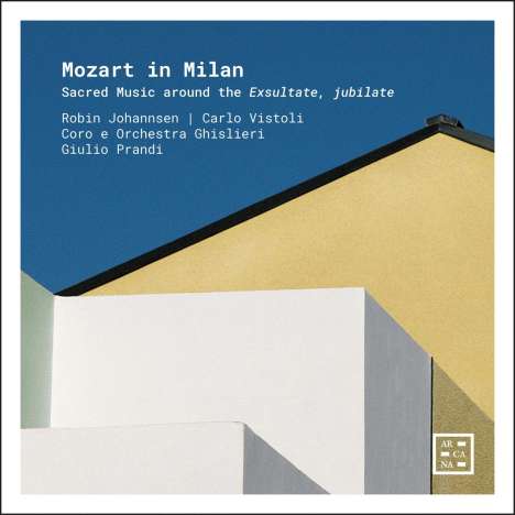 Robin Johannsen &amp; Carlo Visto - Mozart in Milan, CD