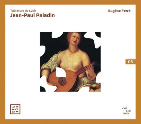 Giovanni Paolo Paladino (1500-1566): Tabulatura de Luth, CD