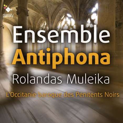 Ensemble Antiphona - L'Occitanie baroque des Penitents Noirs, CD