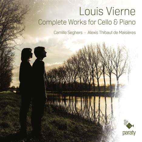 Louis Vierne (1870-1937): Sämtliche Werke für Cello &amp; Klavier, CD
