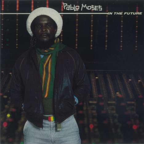 Pablo Moses: In The Future (Reissue), LP