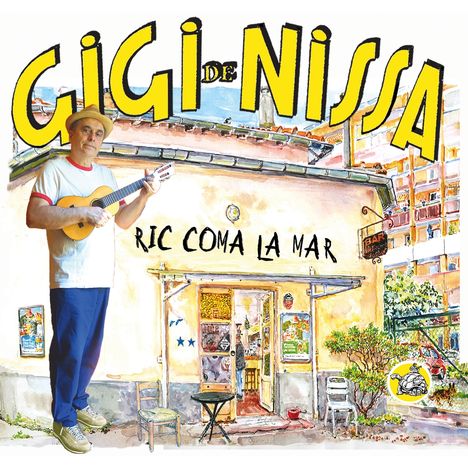 Text: "GIGI DE NISSA" und "RIC COMA LA MAR". Ein Mann mit Gitarre und Strohhut vor einem Gebäude mit Bar.