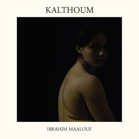 Ibrahim Maalouf (geb. 1980): Kalthoum, CD