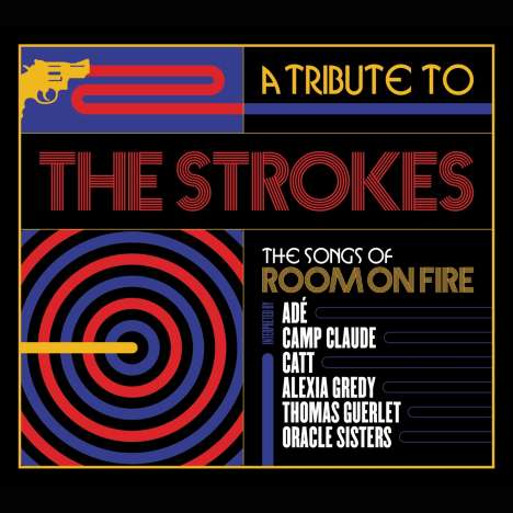 Various Artists: A Tribute To The Strokes, The Songs Of Room On Fir, CD