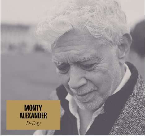Monty Alexander (geb. 1944): D-Day, CD