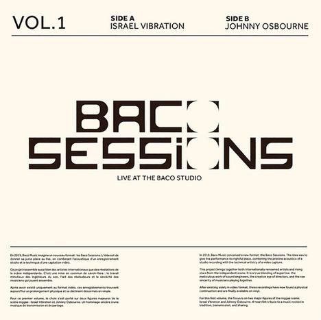 VOL.1  
Side A: Israel Vibration  
Side B: Johnny Osbourne  
BACO SESSIONS  
LIVE AT THE BACO STUDIO  
Logo mit stilisiertem Design.