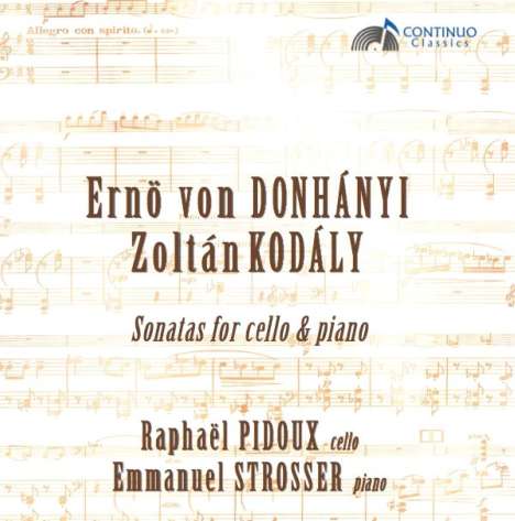 Ernst von Dohnanyi (1877-1960): Sonate für Cello &amp; Klavier op.8, CD