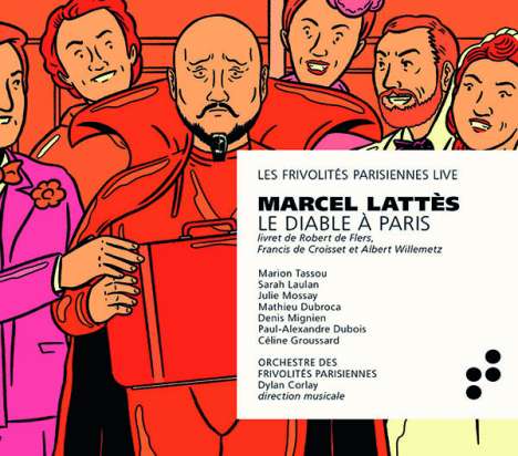 Marcel Lattes (1886-1943): Le Diable à Paris (Operette), 2 CDs