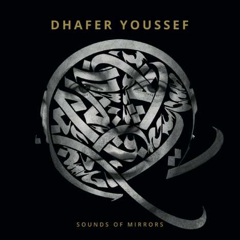 Dhafer Youssef (geb. 1967): Sounds Of Mirrors, CD