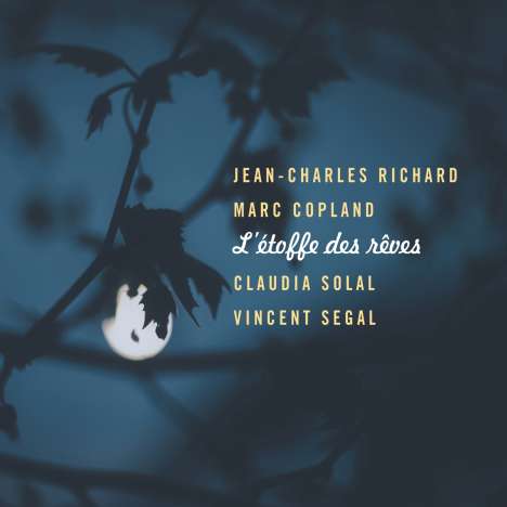 Jean-Charles Richard: L'étoffe des reves, CD
