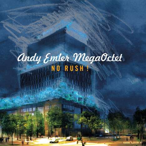 Andy Emler (geb. 1958): No Rush!, CD