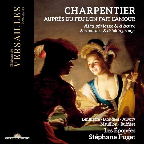 Marc-Antoine Charpentier (1643-1704): Airs serieux &amp; a boire, CD