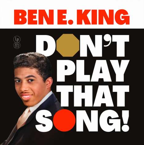 Ben E. King: Don't Play That Song! (Special Edition) (Yellow Vinyl), LP