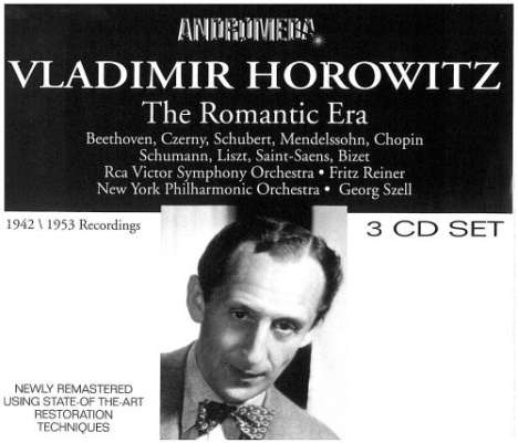 Vladimir Horowitz - The Romantic Era, 3 CDs