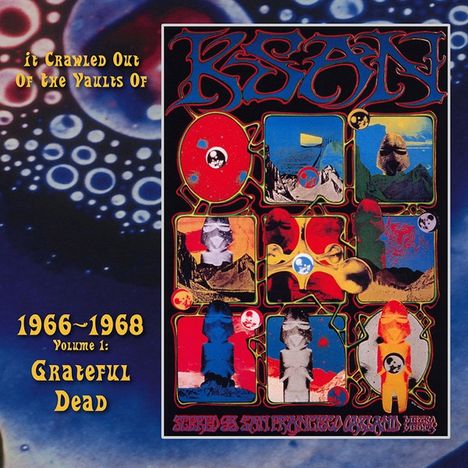 Grateful Dead: It Crawled Out Of The Vaults Of KSAN 1966 - 1968 Vol.1, CD