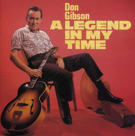 Don Gibson: A Legend In My Time, CD