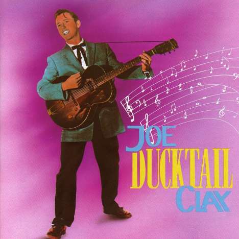 Joe Clay: Ducktail, CD