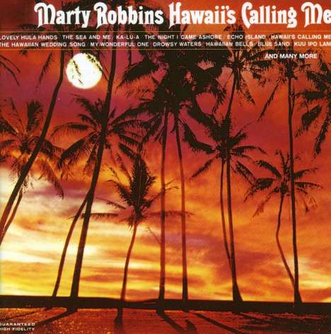 Marty Robbins: Hawaii's Calling Me, CD