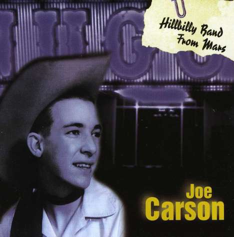 Joe Carson: Hillbilly Band From Mars, CD