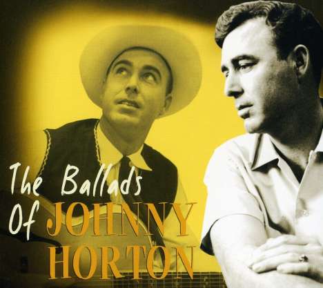 Johnny Horton: The Ballads Of Johnny Horton, CD